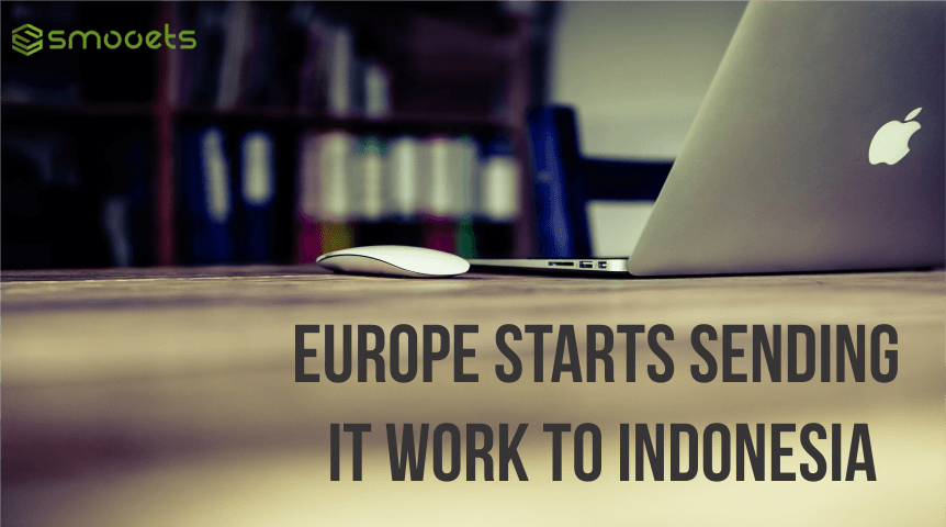 Europe Starts Sending IT Work To Indonesia.
